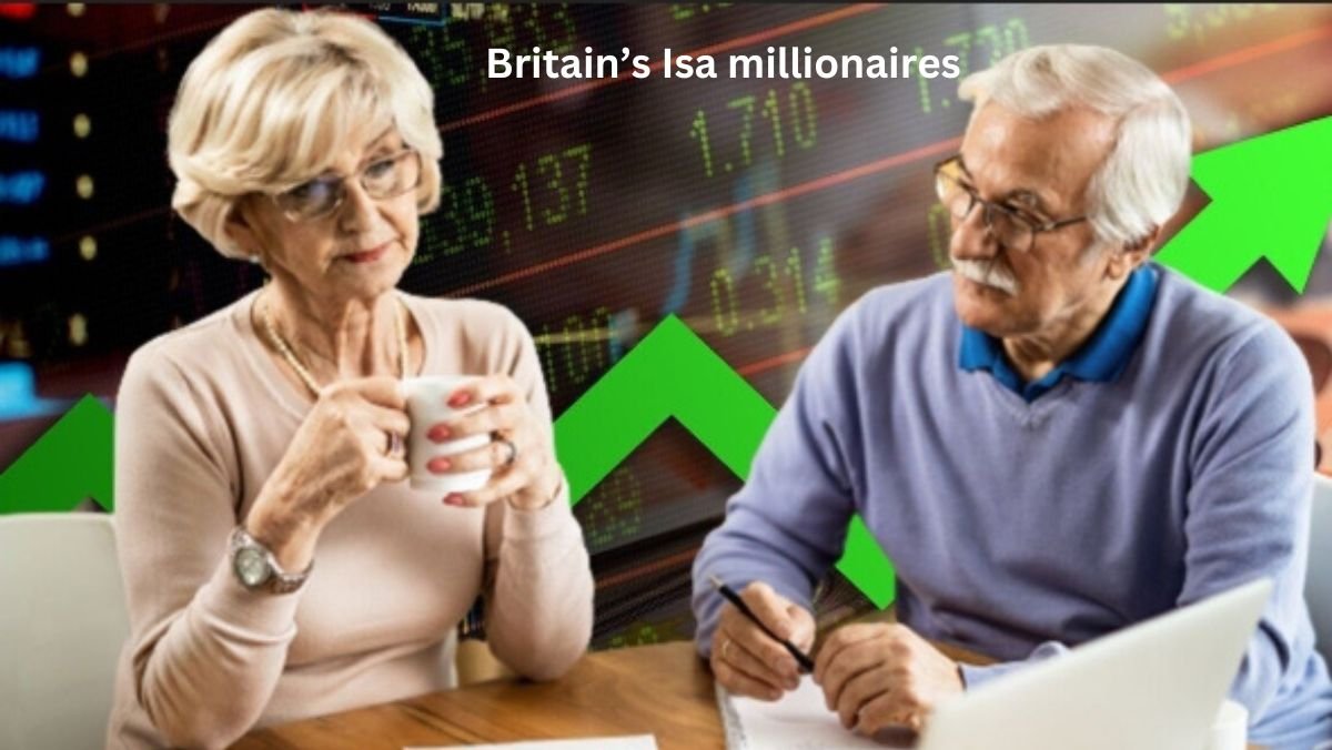 Britain’s Isa millionaires